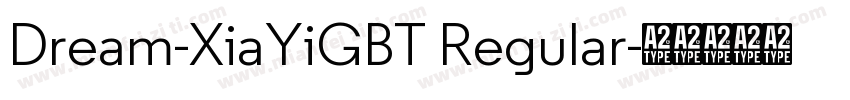 Dream-XiaYiGBT Regular字体转换